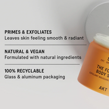 Load image into Gallery viewer, AKT Foaming Body Scrub