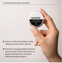 Load image into Gallery viewer, Everist - Exfoliating Body Wash Concentrate
